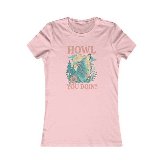 "Howl You Doin’" Wolf | Women’s Graphic Tee