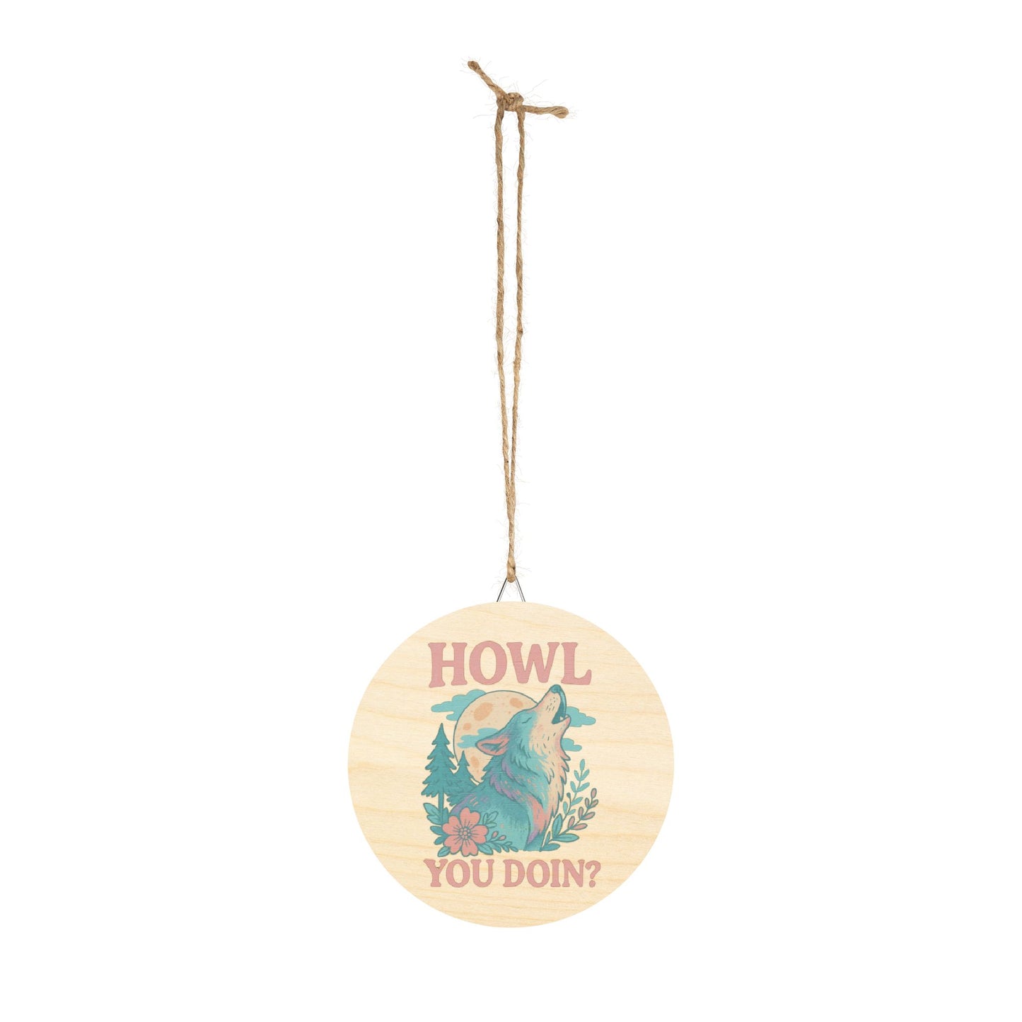"Howl You Doin’" - Howling Wolf Sign | Baltic Birch Wall Decor