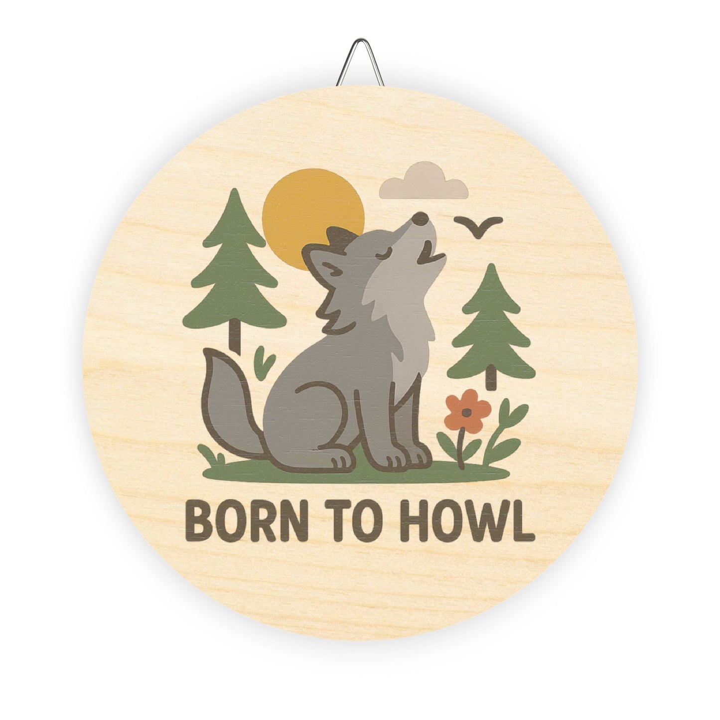 "Born to Howl" Baby Wolf Sign | Baltic Birch Wall Decor