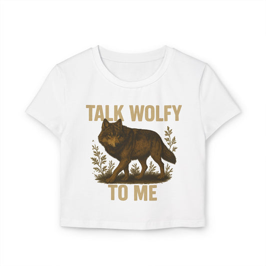 White t-shirt with a graphic of a wolf and text 'Talk Wolfy to Me' on a white background