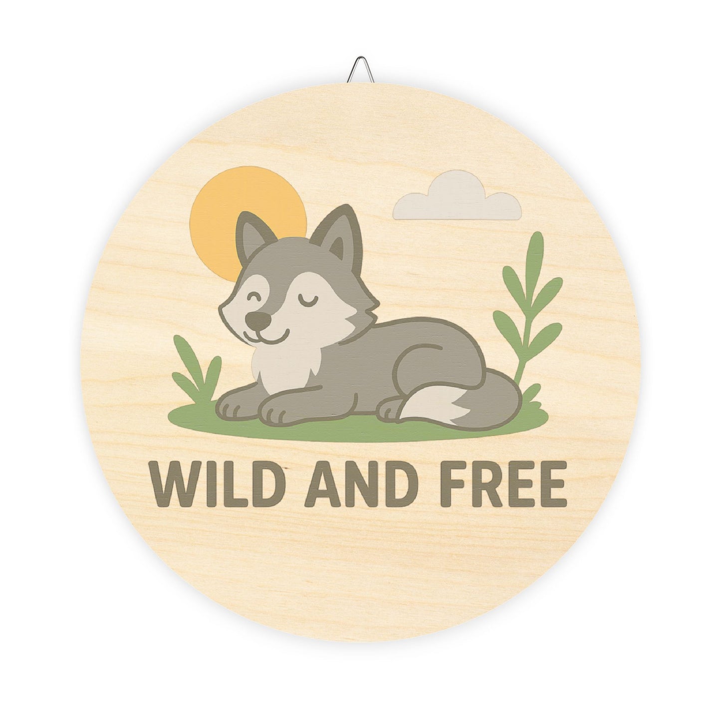 Round wooden sign with a wolf illustration and 'Wild and Free' text on a white background