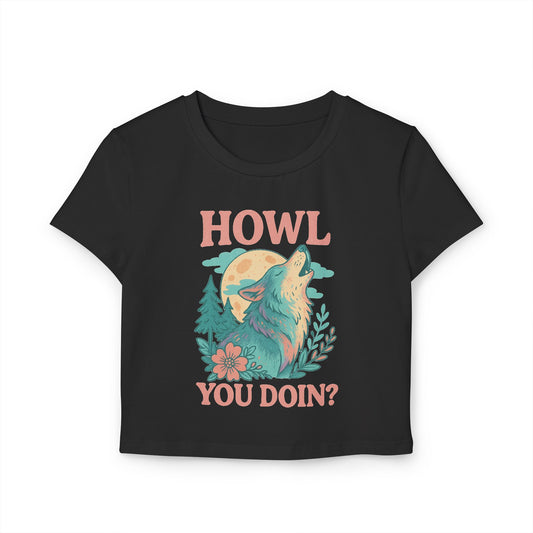 "Howl You Doin’?" | Nature Wolf Women’s Baby Tee