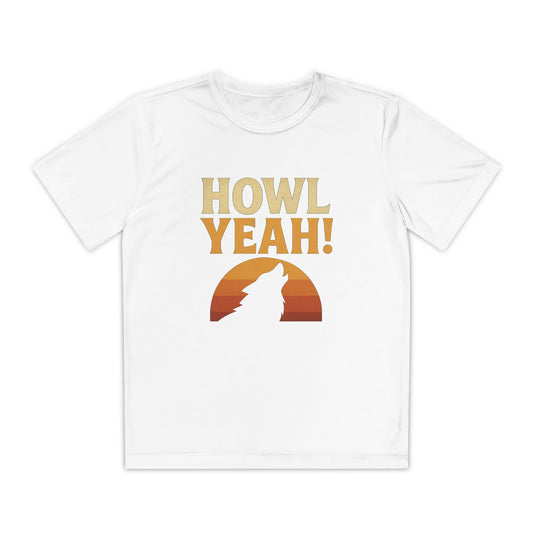 White Youth athletic-fit t-shirt with “Howl Yeah!” retro-style wolf design, displayed flat with moisture-wicking fabric, short sleeves, and vibrant energy.