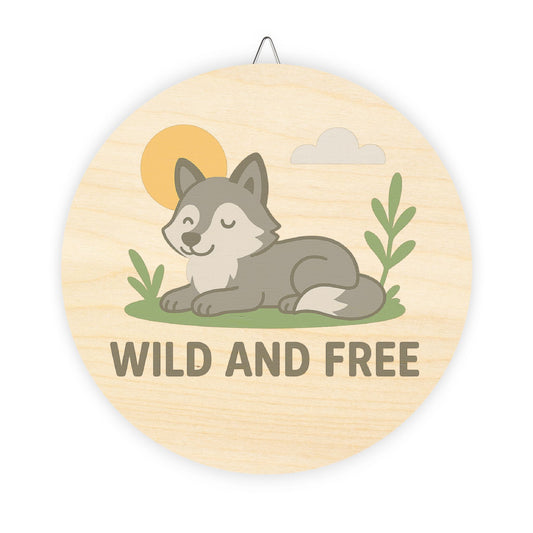 Round wooden plaque with a wolf illustration and 'Wild and Free' text on a white background