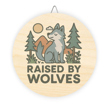"Raised by Wolves" Baby Wolf Sign | Baltic Birch Wall Decor