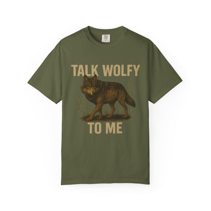 Funny wolf-themed graphic t-shirt with “Talk Wolfy to Me” text design, printed on soft cotton with relaxed fit and cheeky attitude.