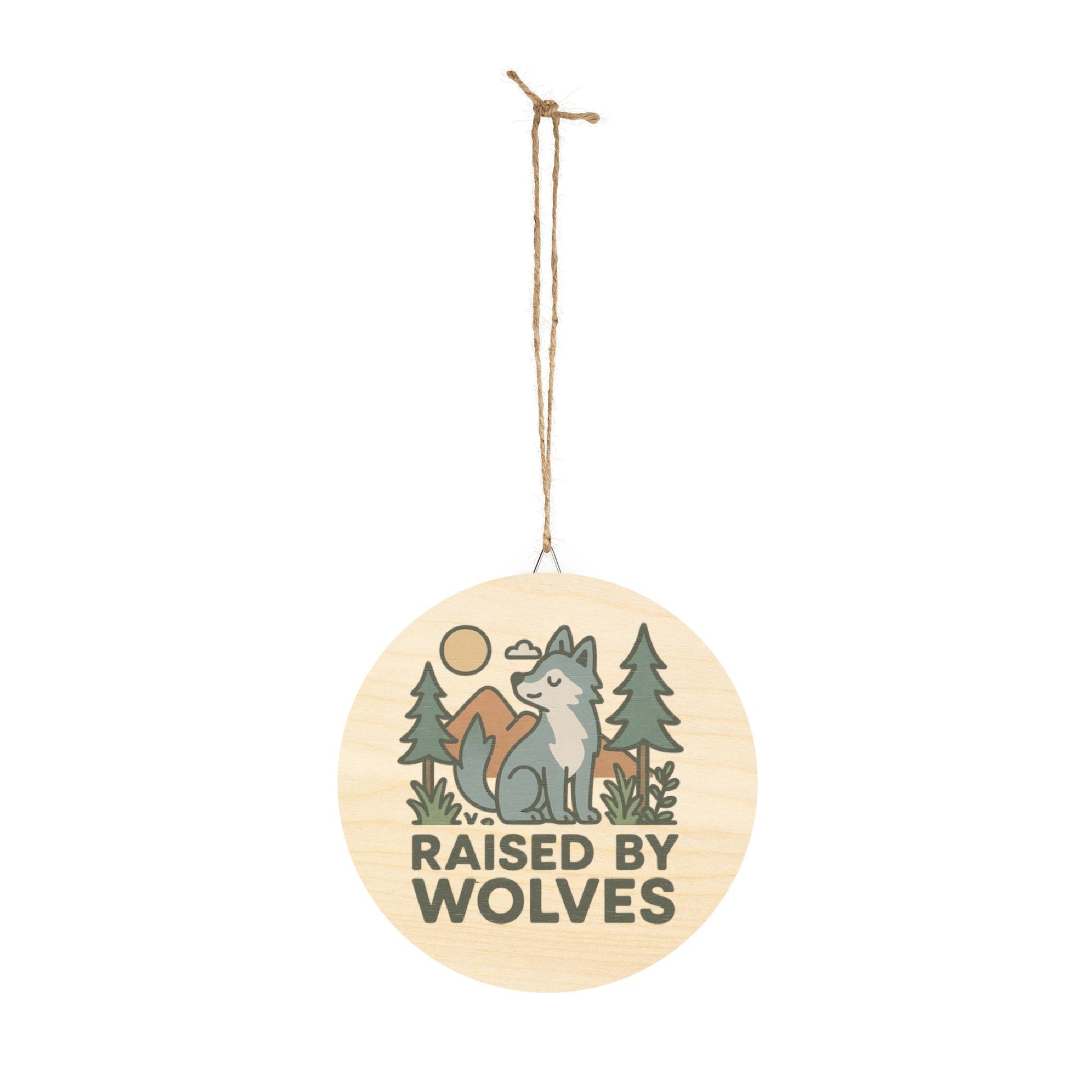 Decorative hanging sign with a wolf design and 'Raised by Wolves' text on a white background.