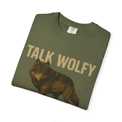 "Talk Wolfy To Me" Wolf Shirt | Graphic Wolf Shirt