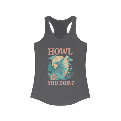 "Howl You Doin’" Wolf | Women's Racerback Tank